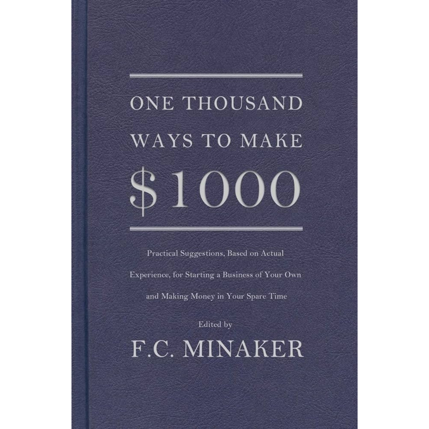 One Thousand Ways To Make $1000 By Frances Cowan Minaker