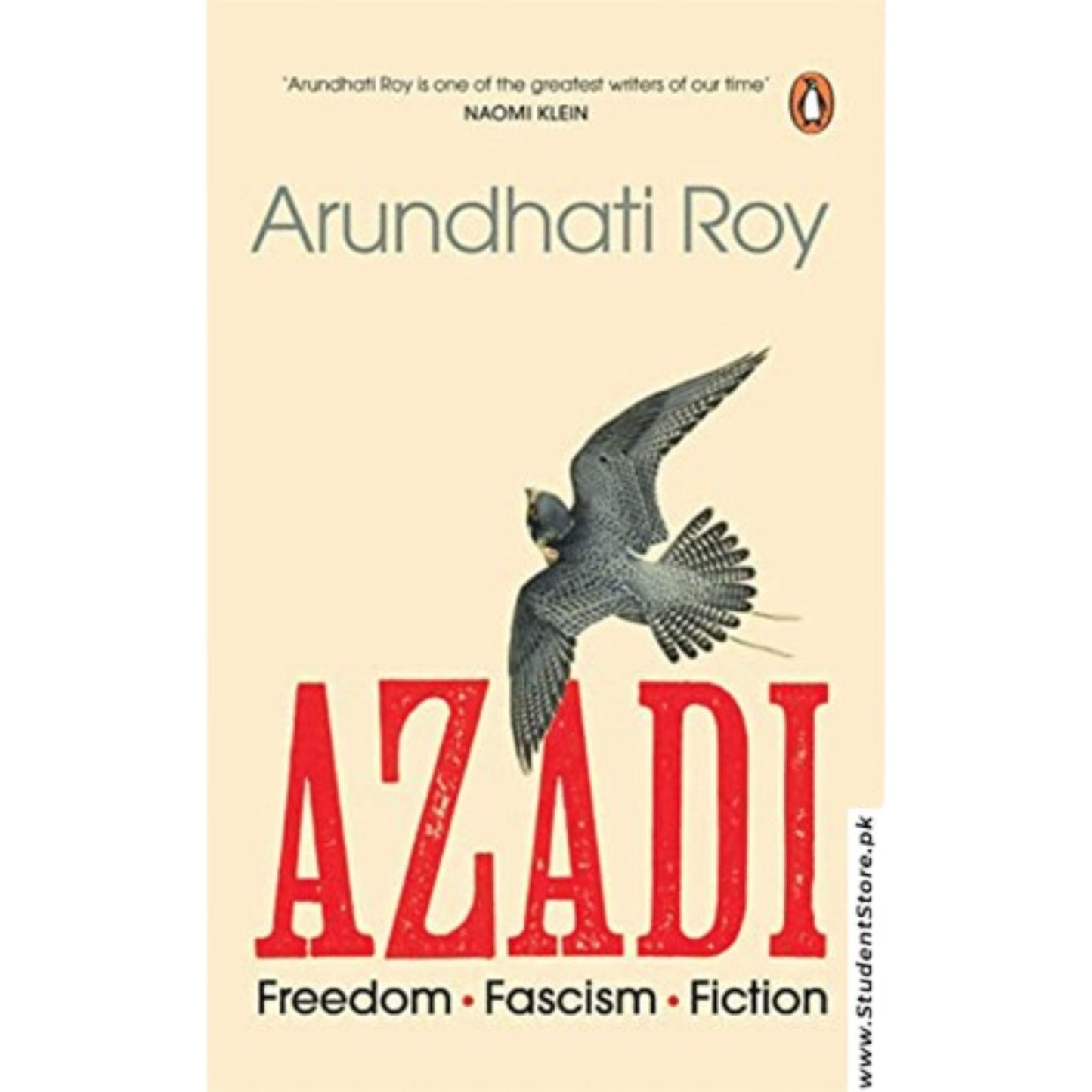 AZADI: Freedom. Fascism. Fiction. By Arundhati Roy