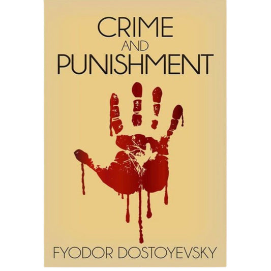 Crime And Punishment By Fyodor Dostoyevsky