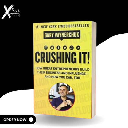 Crushing It  by Gary Vaynerchuk