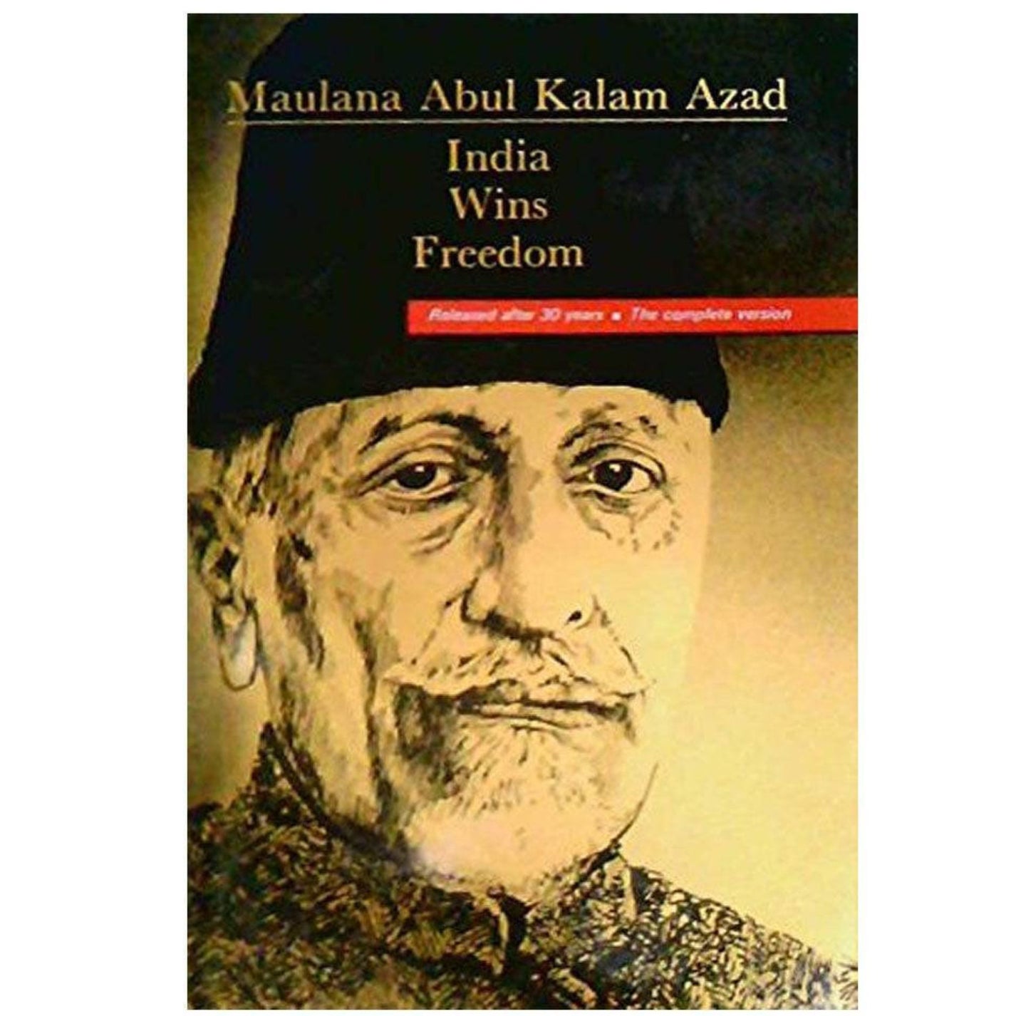 India Wins Freedom By Abdul Kalam Azad Xpertread 8223