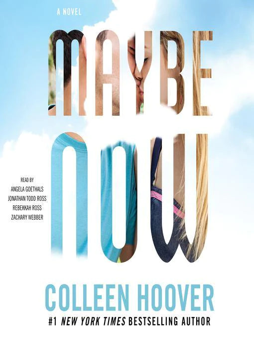 MayBe Now By Colleen Hoover