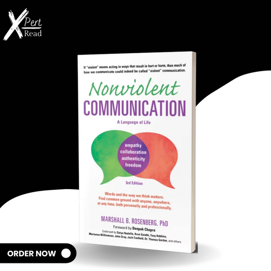 Nonviolent Communication By Marshall B. Rosenberg