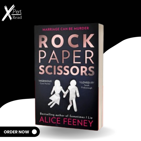 Rock Paper Scissors By ALICE FEENEY