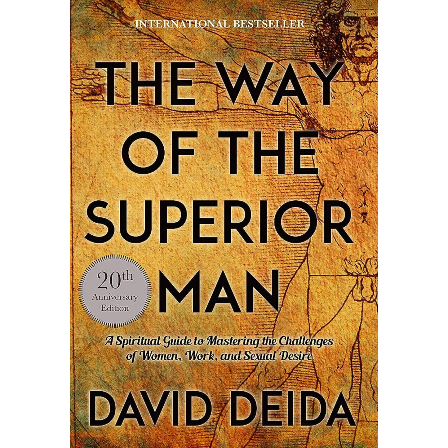 The Way Of The Superior Man By David Deida