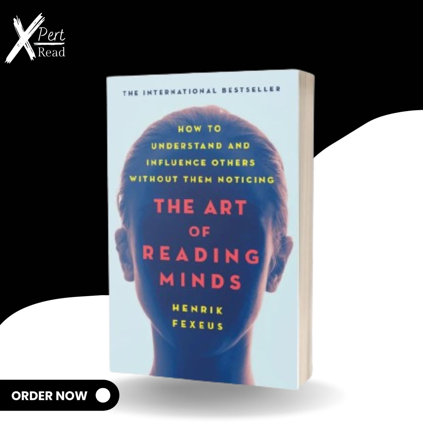 The Art Of Reading Minds By Henrik Fexeus