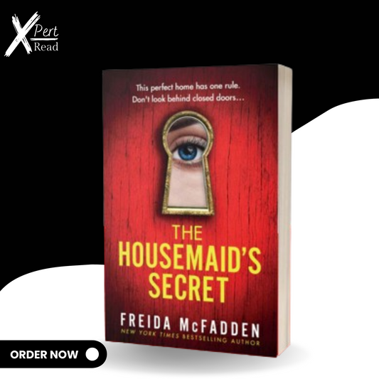 The Housemaid's Secret By Freida Mcfadden