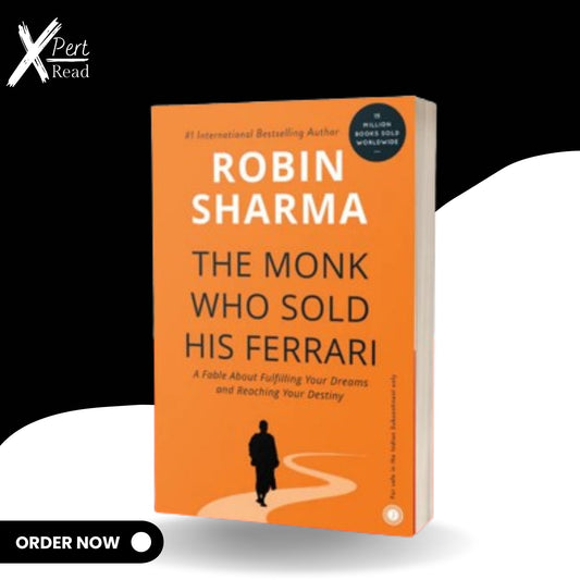 The Monk Who Sold His Ferrari By Robin Sharma