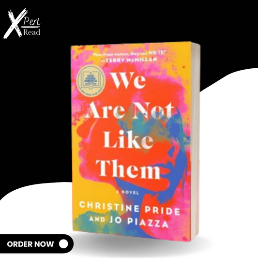 We Are Not Like Them: A Novel By Christine Pride