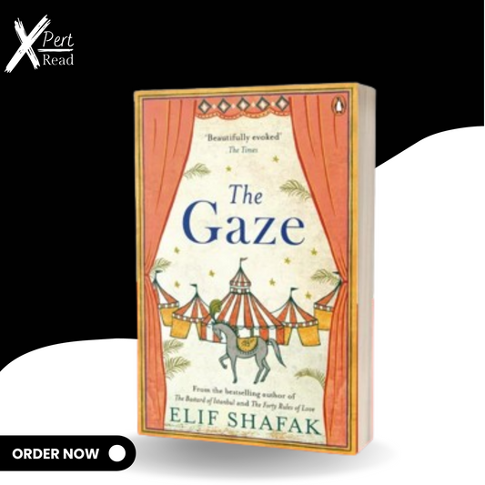 The Gaze By Elif Shafak