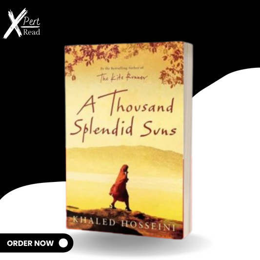 A Thousand Splendid Suns By KHALED HOSSEINI